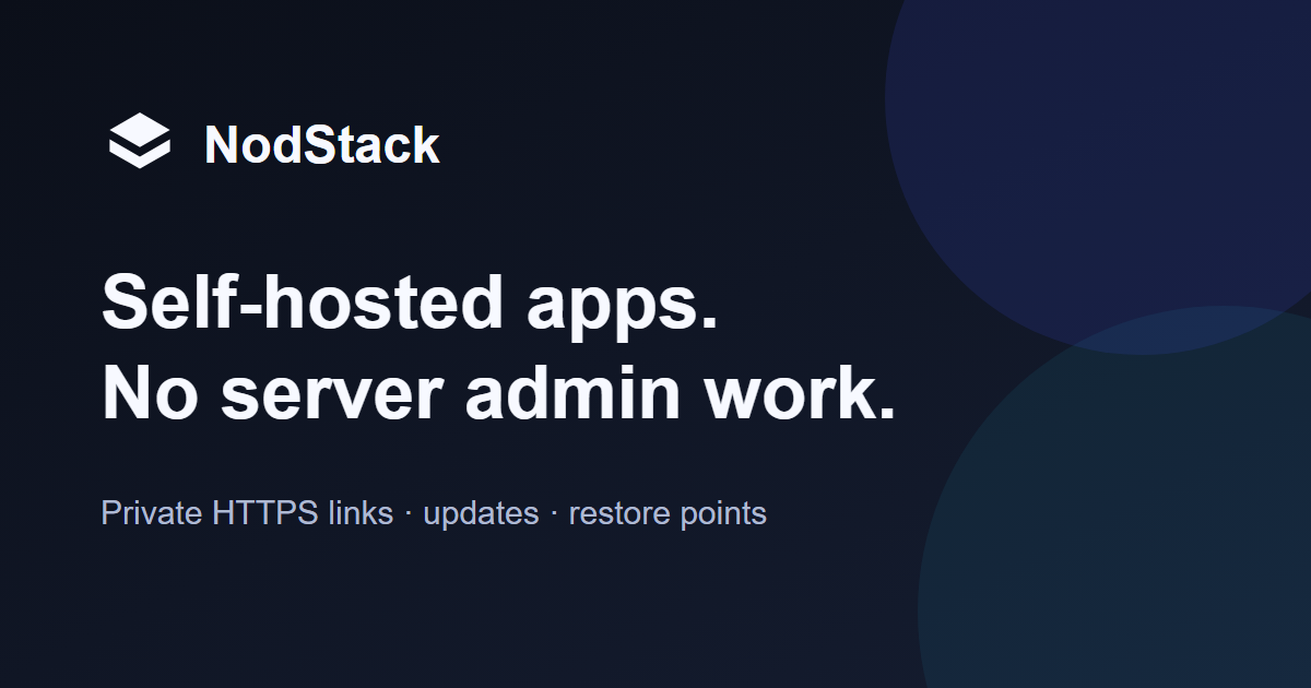I built NodStack to make self-hosted apps easier to run logo
